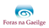 Foras na Gaeilge